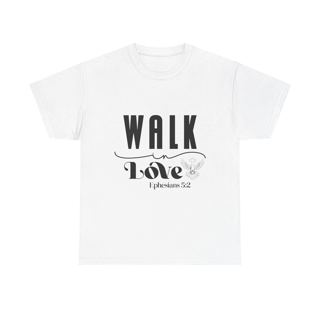 Walk in Love Ephesians 5 2-01 Unisex Heavy Cotton Tee - Faith Scripture Gift | Gifts Of Words