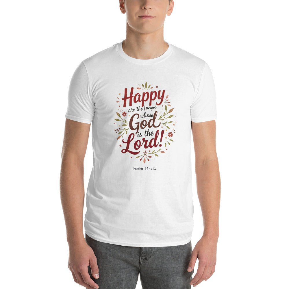 Happy Are The People T-Shirt - Faith Scripture Gift | Gifts Of Words