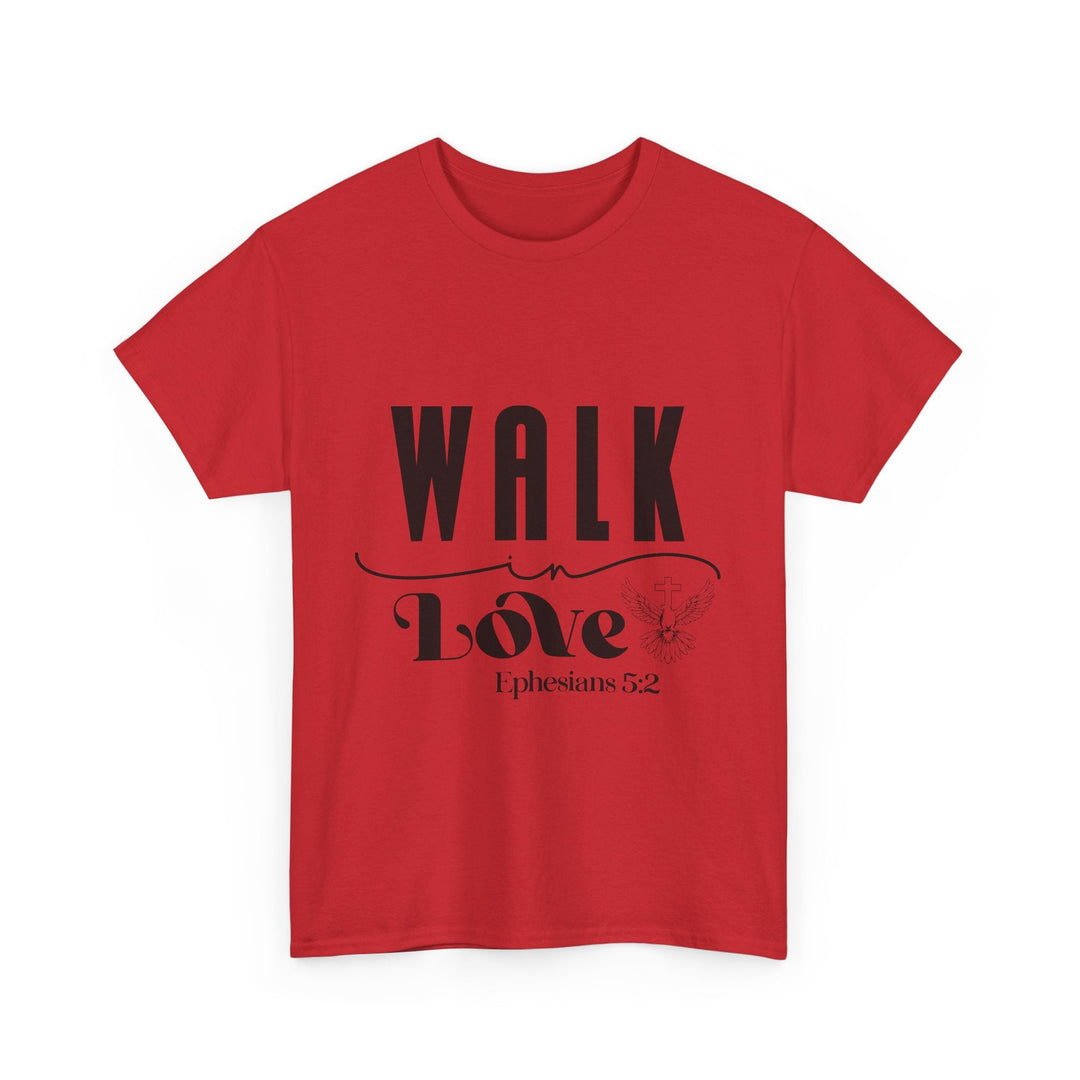 Walk in Love Ephesians 5 2-01 Unisex Heavy Cotton Tee - Faith Scripture Gift | Gifts Of Words