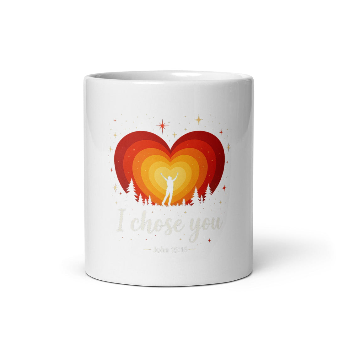 I Chose You Mug - Faith Scripture Gift | Gifts Of Words