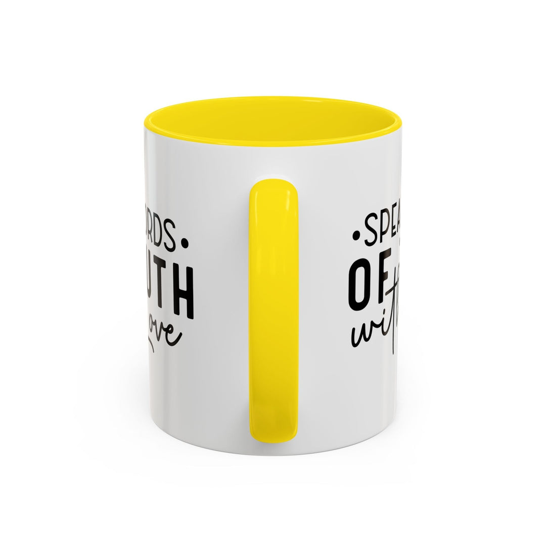 Speak Words Of Truth With Love Accent Coffee Mug (11, 15oz) - Faith Scripture Gift | Gifts Of Words