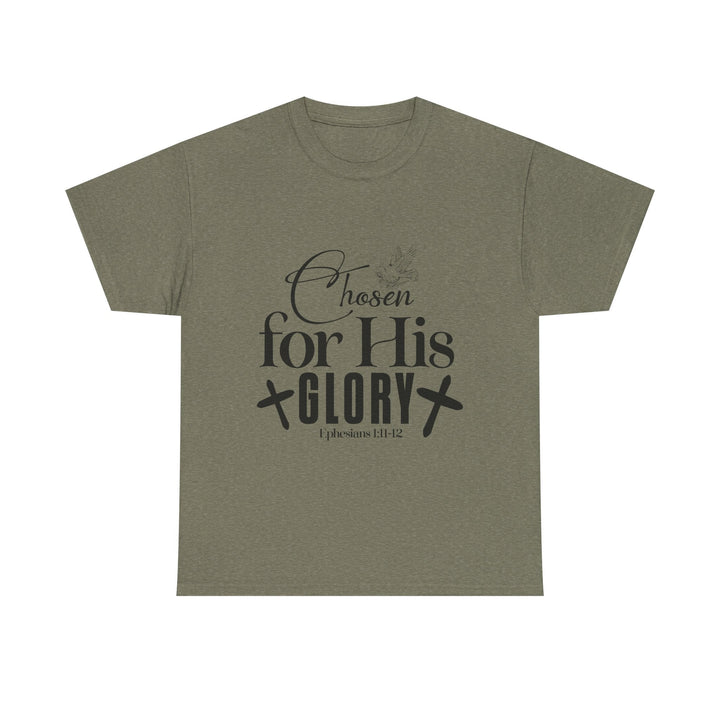 Chosen for His Glory Ephesians 1 11-12 Unisex Heavy Cotton Tee - Faith Scripture Gift | Gifts Of Words