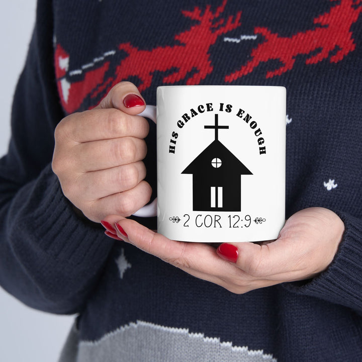 His grace is enough 2 cor 12 9-01 Ceramic Mug, (11oz, 15oz) - Faith Scripture Gift | Gifts Of Words