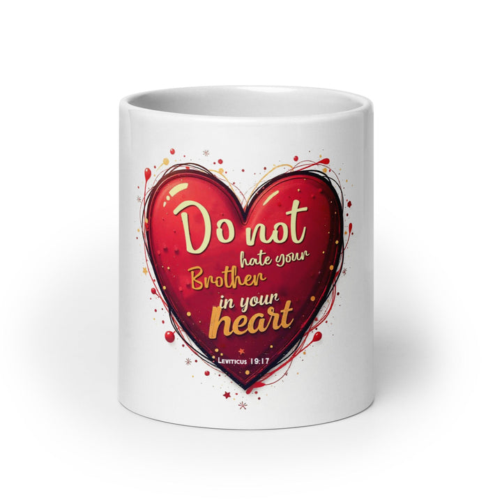 Do Not Hate Mug - Faith Scripture Gift | Gifts Of Words