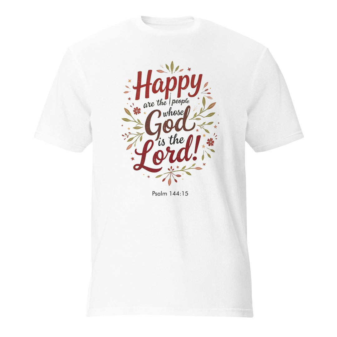 Happy Are The People T-Shirt - Faith Scripture Gift | Gifts Of Words