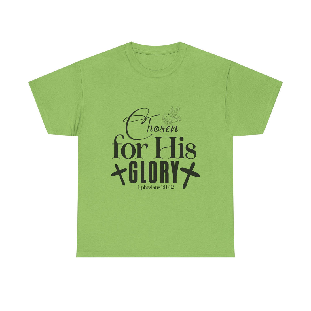 Chosen for His Glory Ephesians 1 11-12 Unisex Heavy Cotton Tee - Faith Scripture Gift | Gifts Of Words