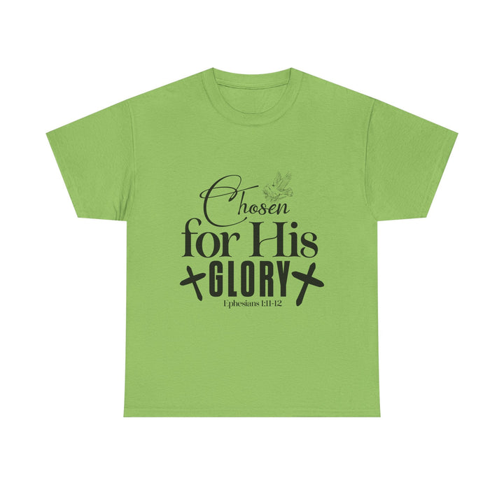 Chosen for His Glory Ephesians 1 11-12 Unisex Heavy Cotton Tee - Faith Scripture Gift | Gifts Of Words