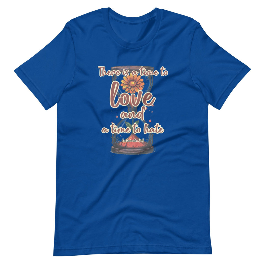 There Is A Time T-Shirt - Faith Scripture Gift | Gifts Of Words