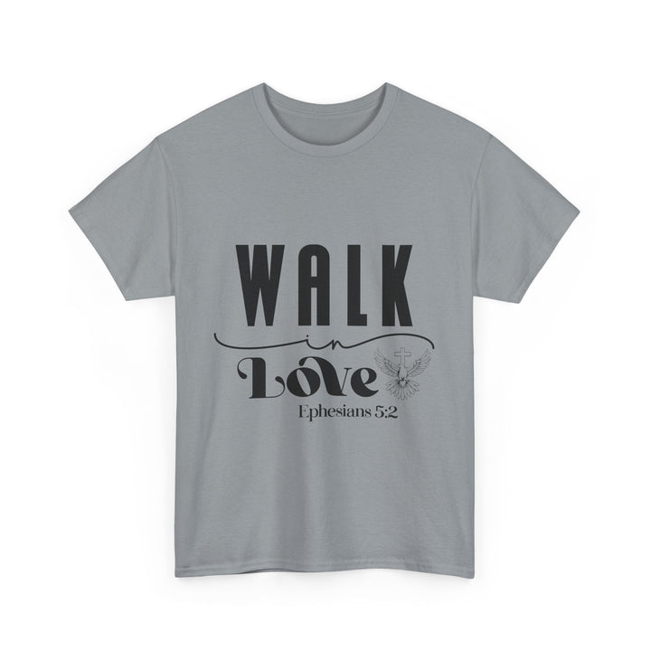 Walk in Love Ephesians 5 2-01 Unisex Heavy Cotton Tee - Faith Scripture Gift | Gifts Of Words