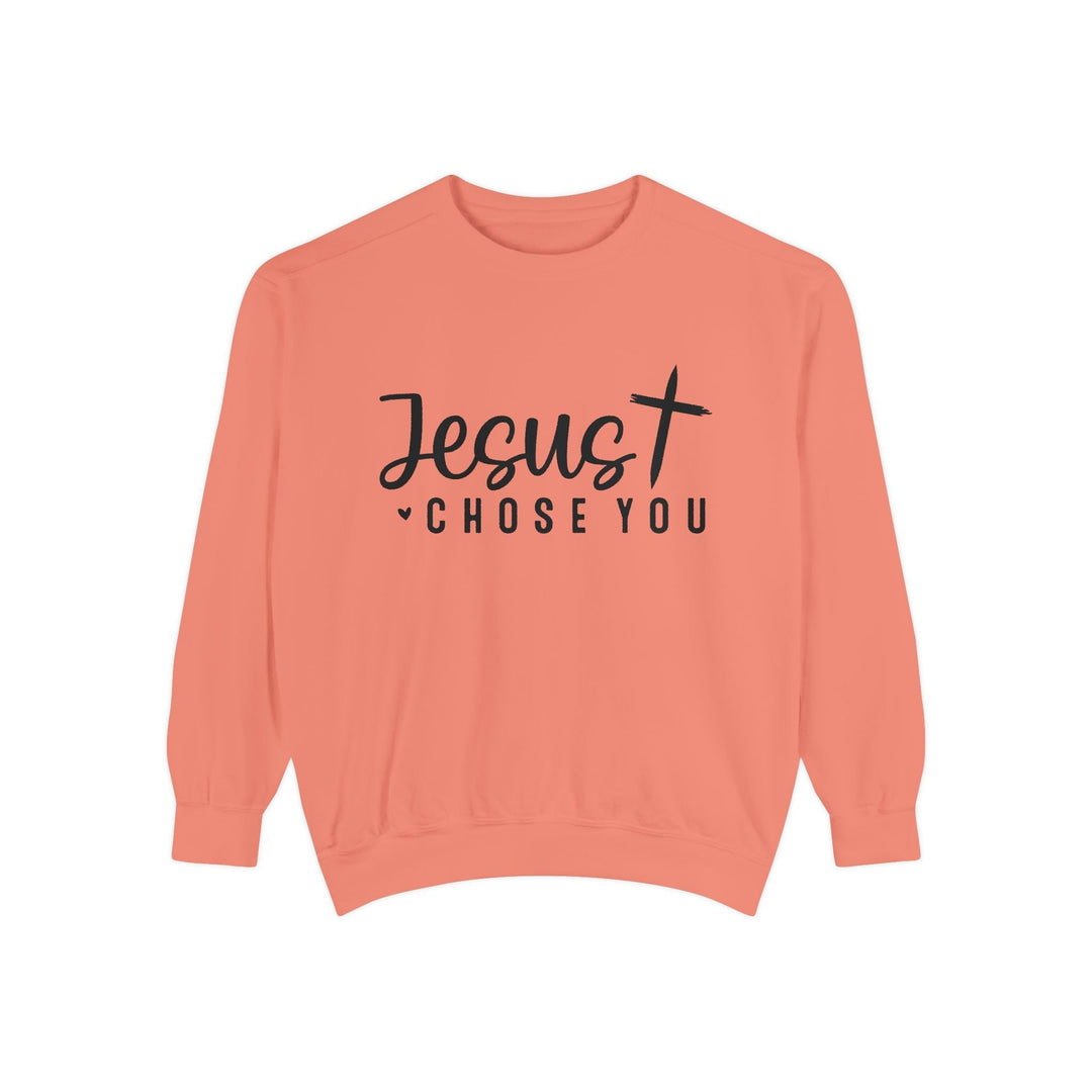 Jesus Chose You Unisex Garment-Dyed Sweatshirt - Faith Scripture Gift | Gifts Of Words