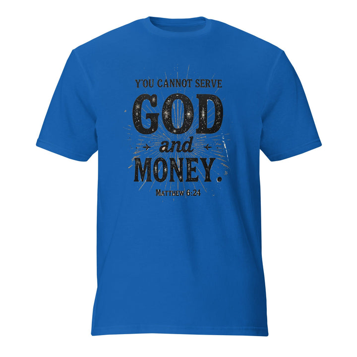 You Cannot Serve T-Shirt - Faith Scripture Gift | Gifts Of Words