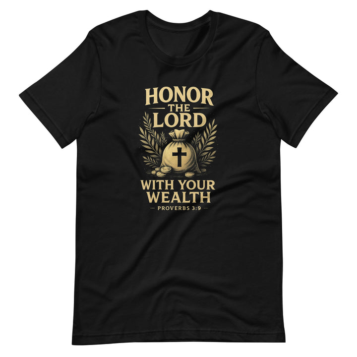 Honor The Lord T-Shirt - Faith Scripture Gift | Gifts Of Words