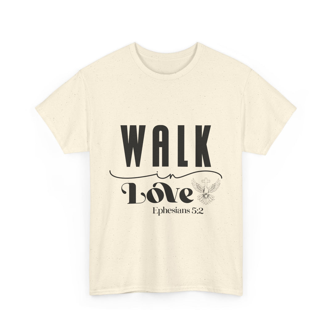 Walk in Love Ephesians 5 2-01 Unisex Heavy Cotton Tee - Faith Scripture Gift | Gifts Of Words