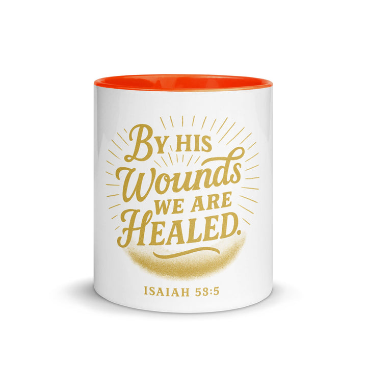By his wounds we are healed Mug - Faith Scripture Gift | Gifts Of Words