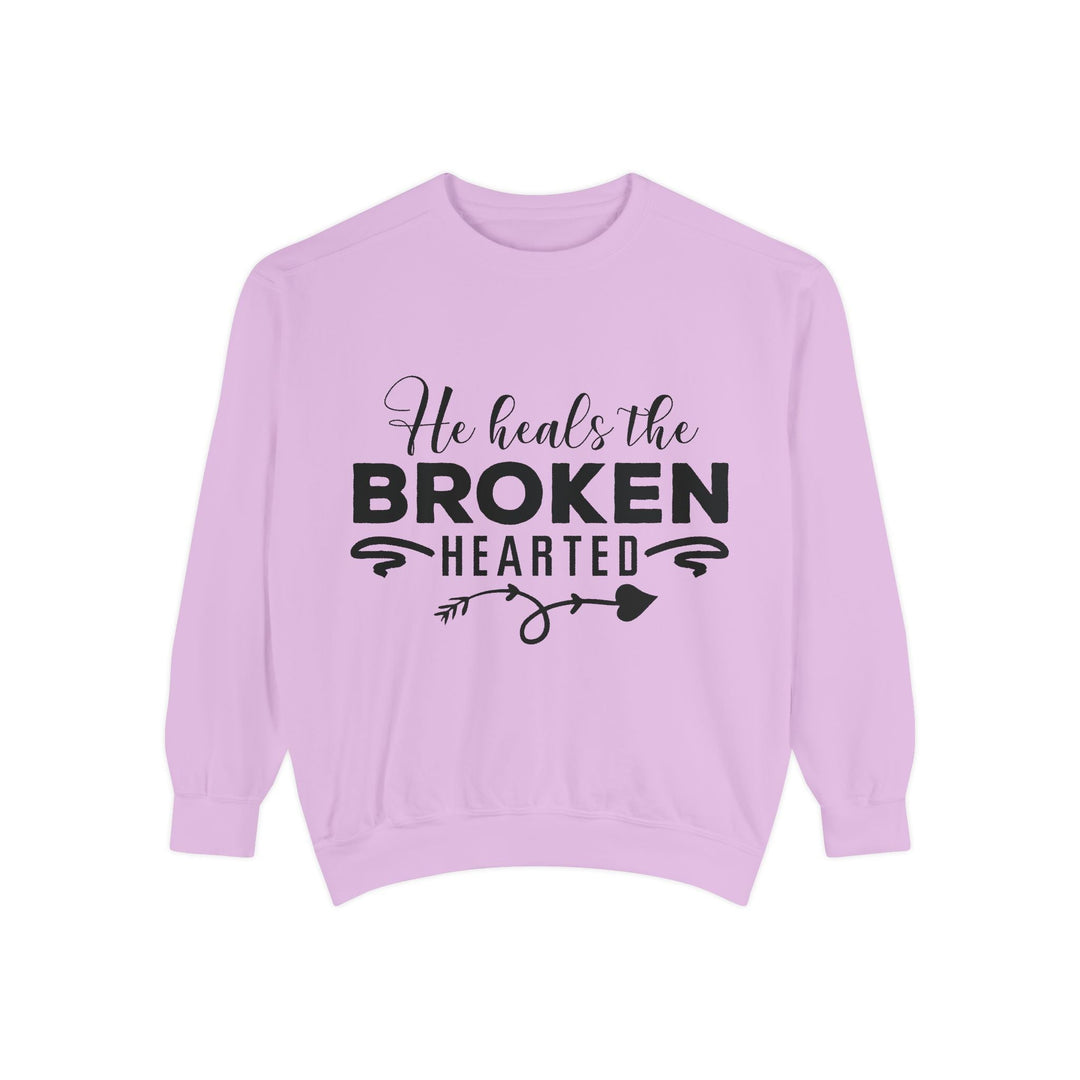 He Heals The Broken Hearted Unisex Garment-Dyed Sweatshirt - Faith Scripture Gift | Gifts Of Words