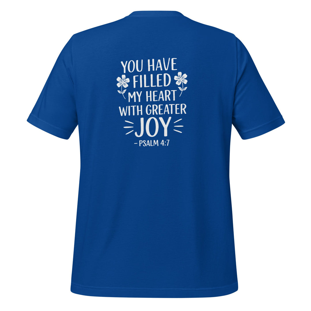 You Have Filled My Heart T-Shirt - Faith Scripture Gift | Gifts Of Words