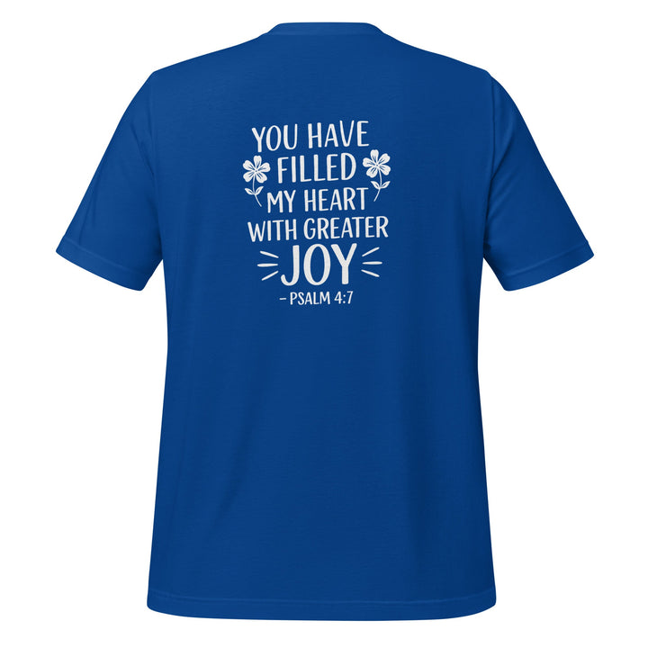 You Have Filled My Heart T-Shirt - Faith Scripture Gift | Gifts Of Words