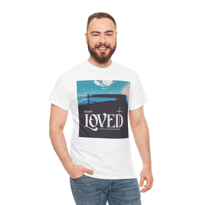 Loved | Heavy Cotton Tee - Faith Scripture Gift | Gifts Of Words