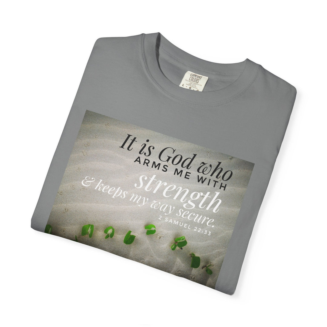 Garment-Dyed T-Shirt With Strength Quote – Vintage Wash - Faith Scripture Gift | Gifts Of Words