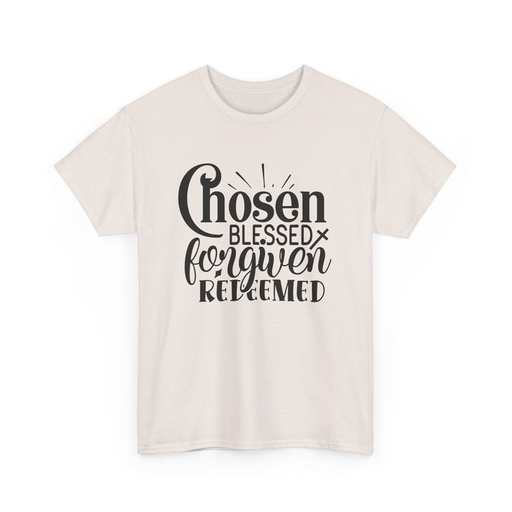 Chosen Blessed Forgiven Redeemed Unisex Heavy Cotton Tee - Faith Scripture Gift | Gifts Of Words