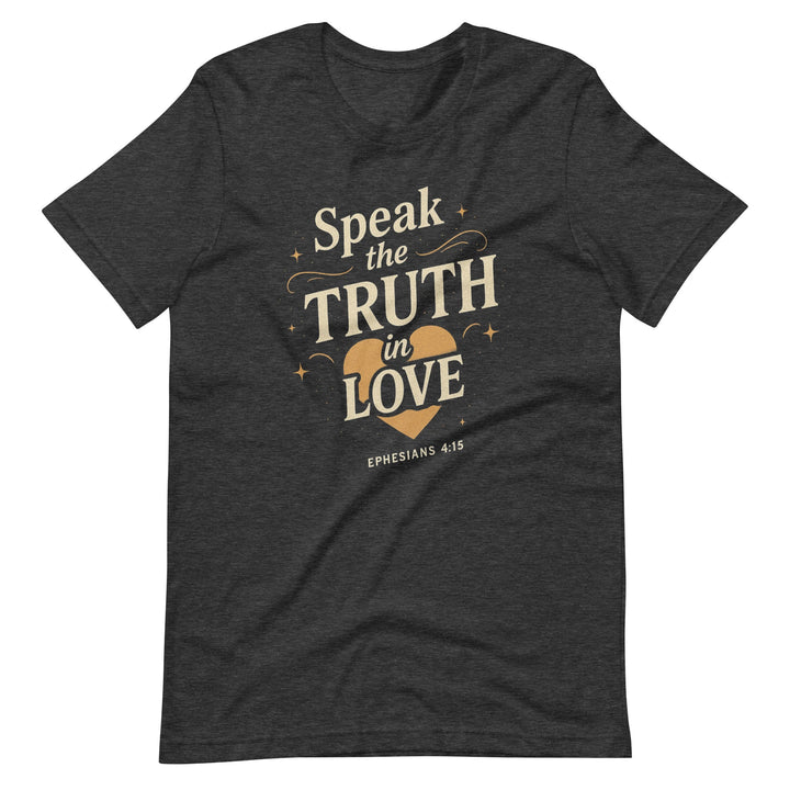 Speak The Truth Short-Sleeve T-Shirt - Faith Scripture Gift | Gifts Of Words