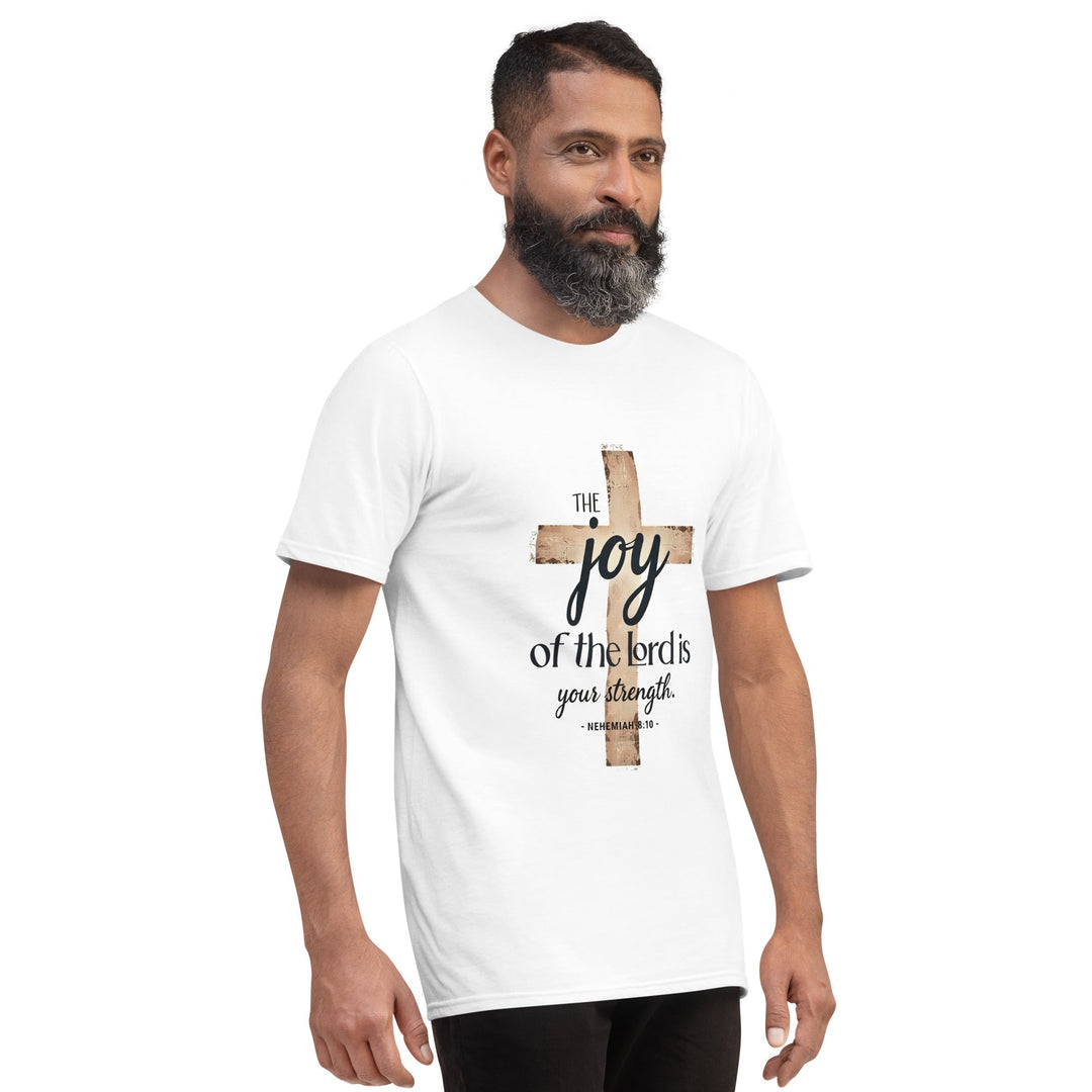 The Joy Of Lord T-Shirt - Faith Scripture Gift | Gifts Of Words