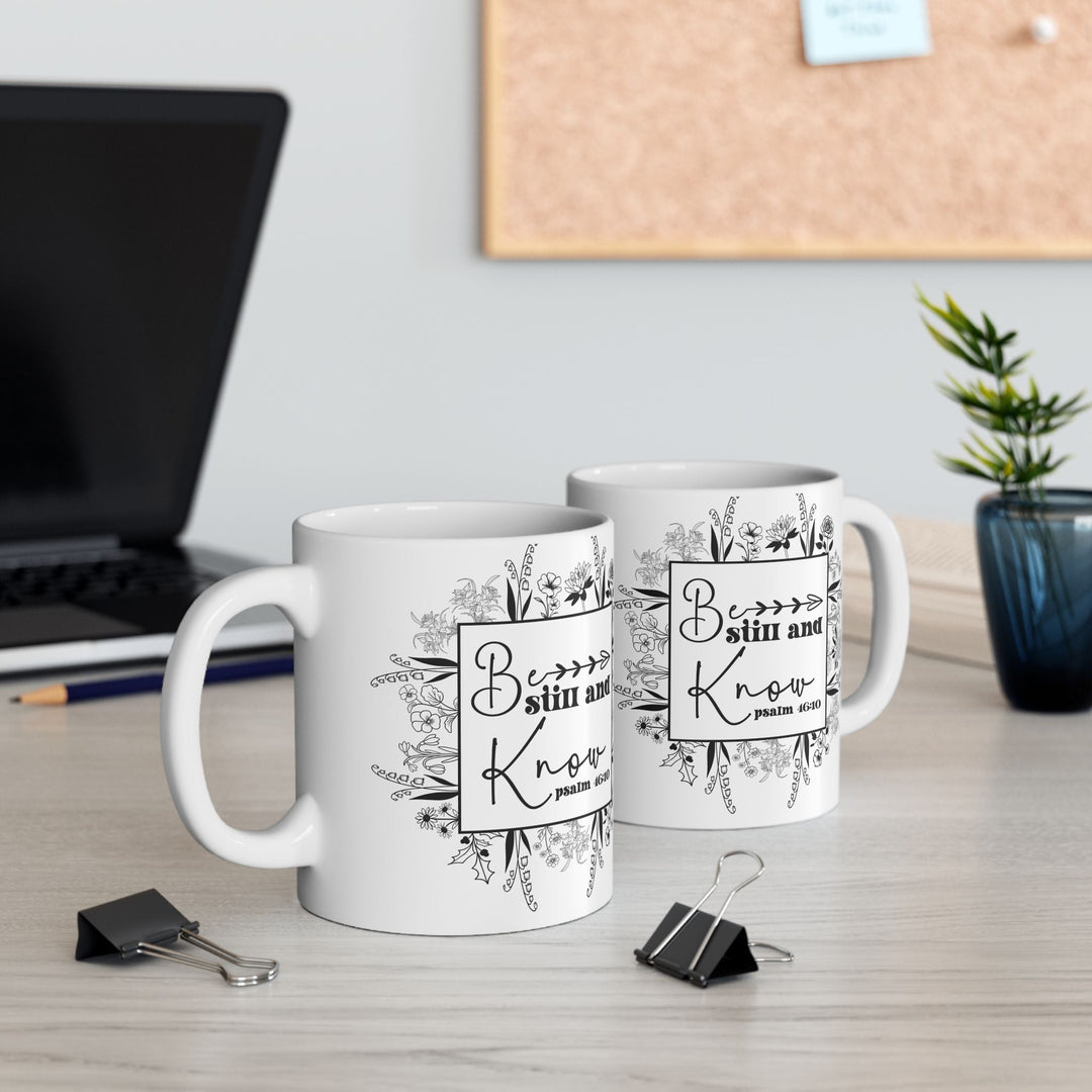 Be still and know psalm 46 10-01 Ceramic Mug, (11oz, 15oz) - Faith Scripture Gift | Gifts Of Words