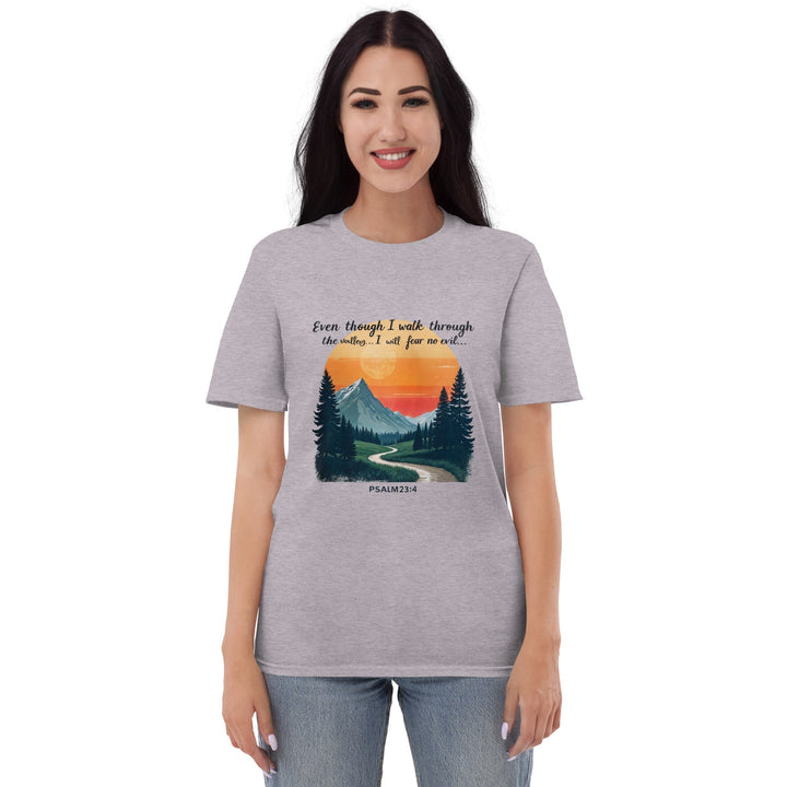 Even Though I Walk T-Shirt - Faith Scripture Gift | Gifts Of Words