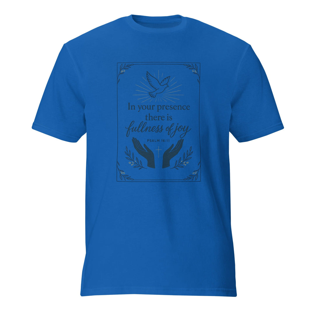 In Your Presence T-Shirt - Faith Scripture Gift | Gifts Of Words