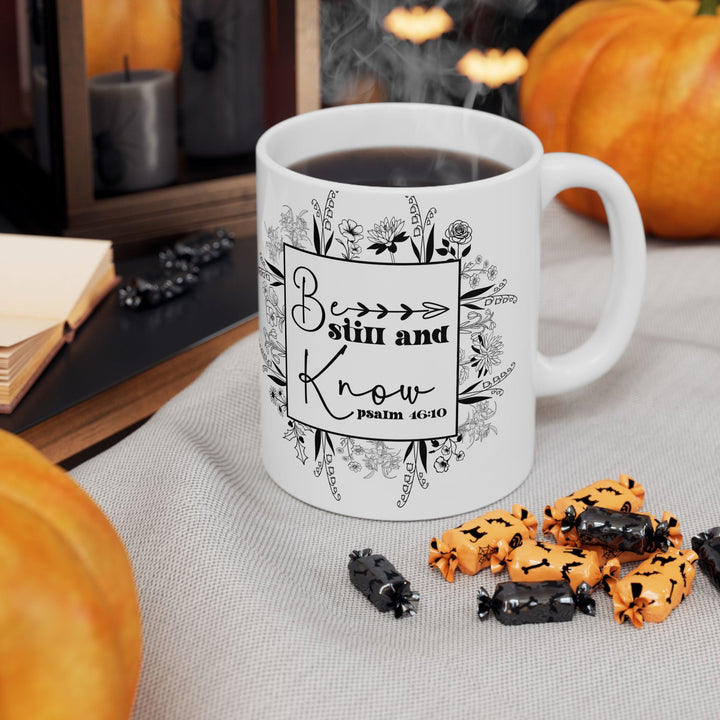 Be still and know psalm 46 10-01 Ceramic Mug, (11oz, 15oz) - Faith Scripture Gift | Gifts Of Words