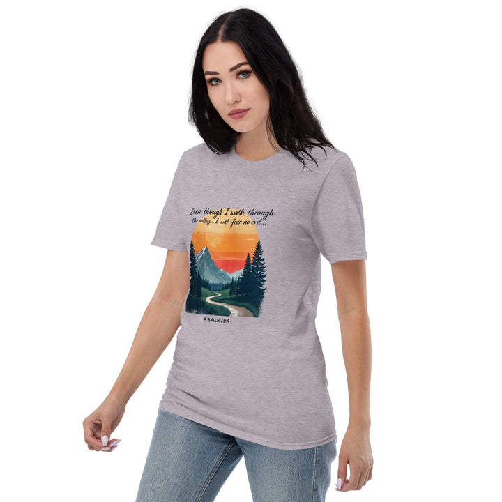 Even Though I Walk T-Shirt - Faith Scripture Gift | Gifts Of Words