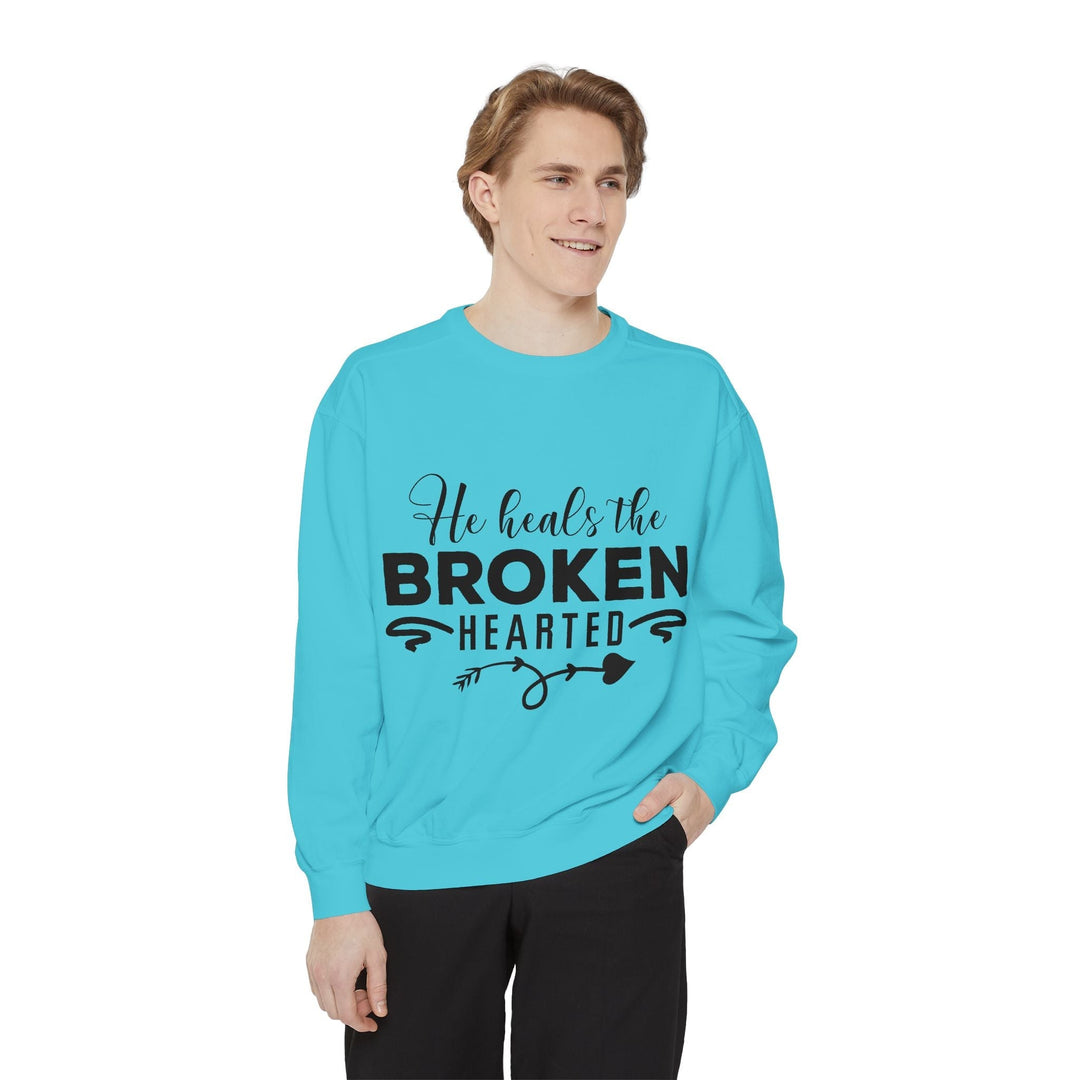 He Heals The Broken Hearted Unisex Garment-Dyed Sweatshirt - Faith Scripture Gift | Gifts Of Words