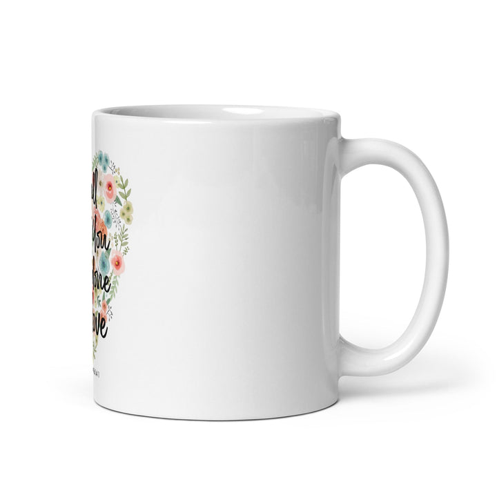Let all that you do be done in love Mug - Faith Scripture Gift | Gifts Of Words