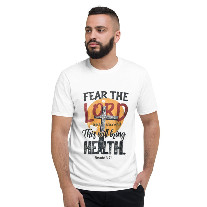 Fear The Lord T-Shirt - Faith Scripture Gift | Gifts Of Words
