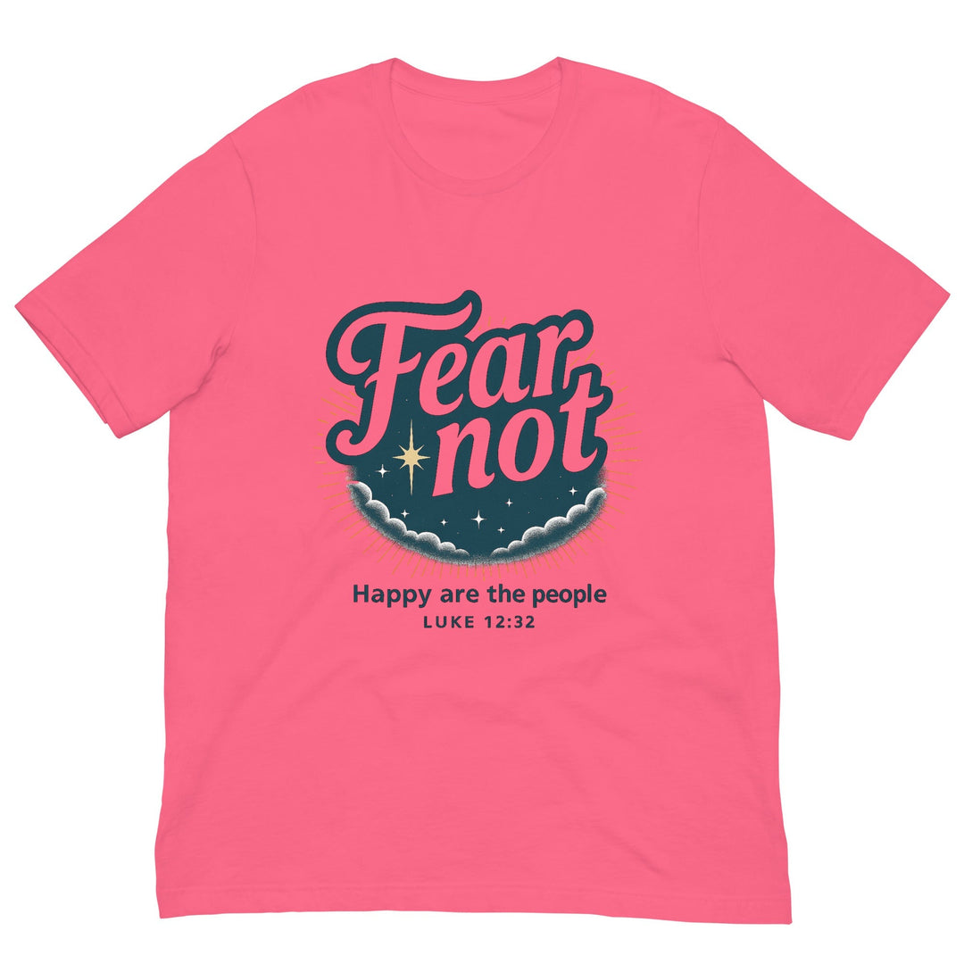 Fear not T-shirt - Faith Scripture Gift | Gifts Of Words