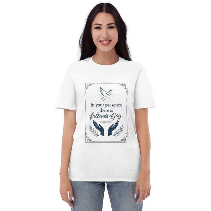 In Your Presence T-Shirt - Faith Scripture Gift | Gifts Of Words