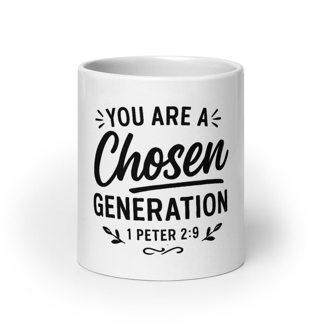 You are a chosen generation Mug - Faith Scripture Gift | Gifts Of Words