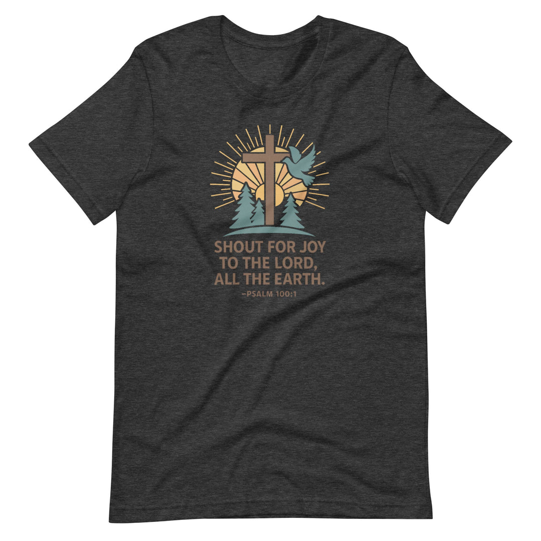 Shout Of Joy T-Shirt - Faith Scripture Gift | Gifts Of Words