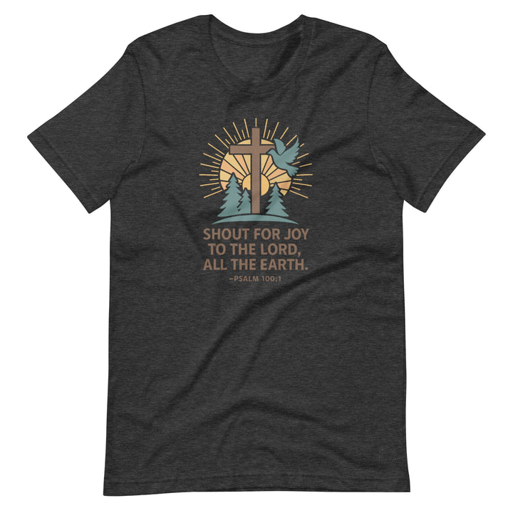 Shout Of Joy T-Shirt - Faith Scripture Gift | Gifts Of Words