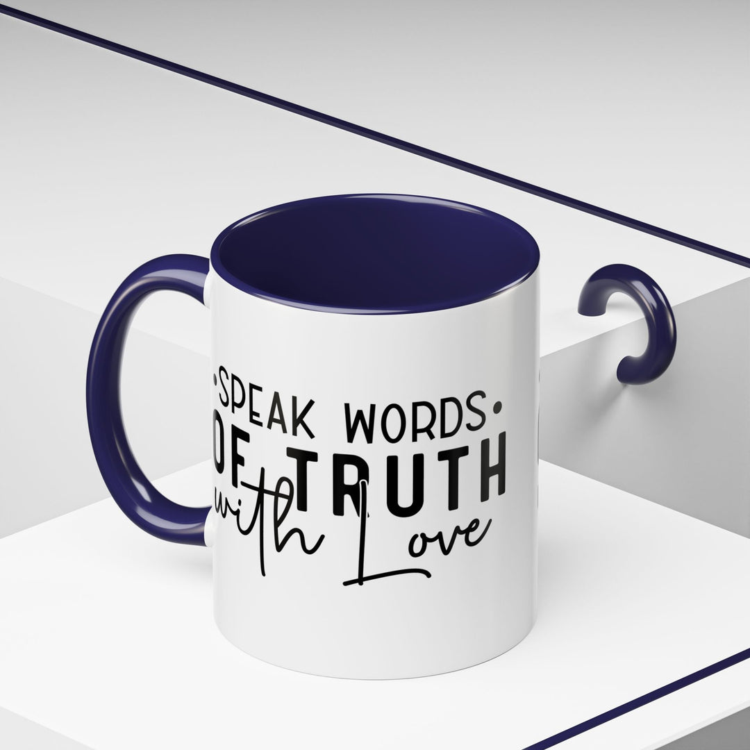 Speak Words Of Truth With Love Accent Coffee Mug (11, 15oz) - Faith Scripture Gift | Gifts Of Words