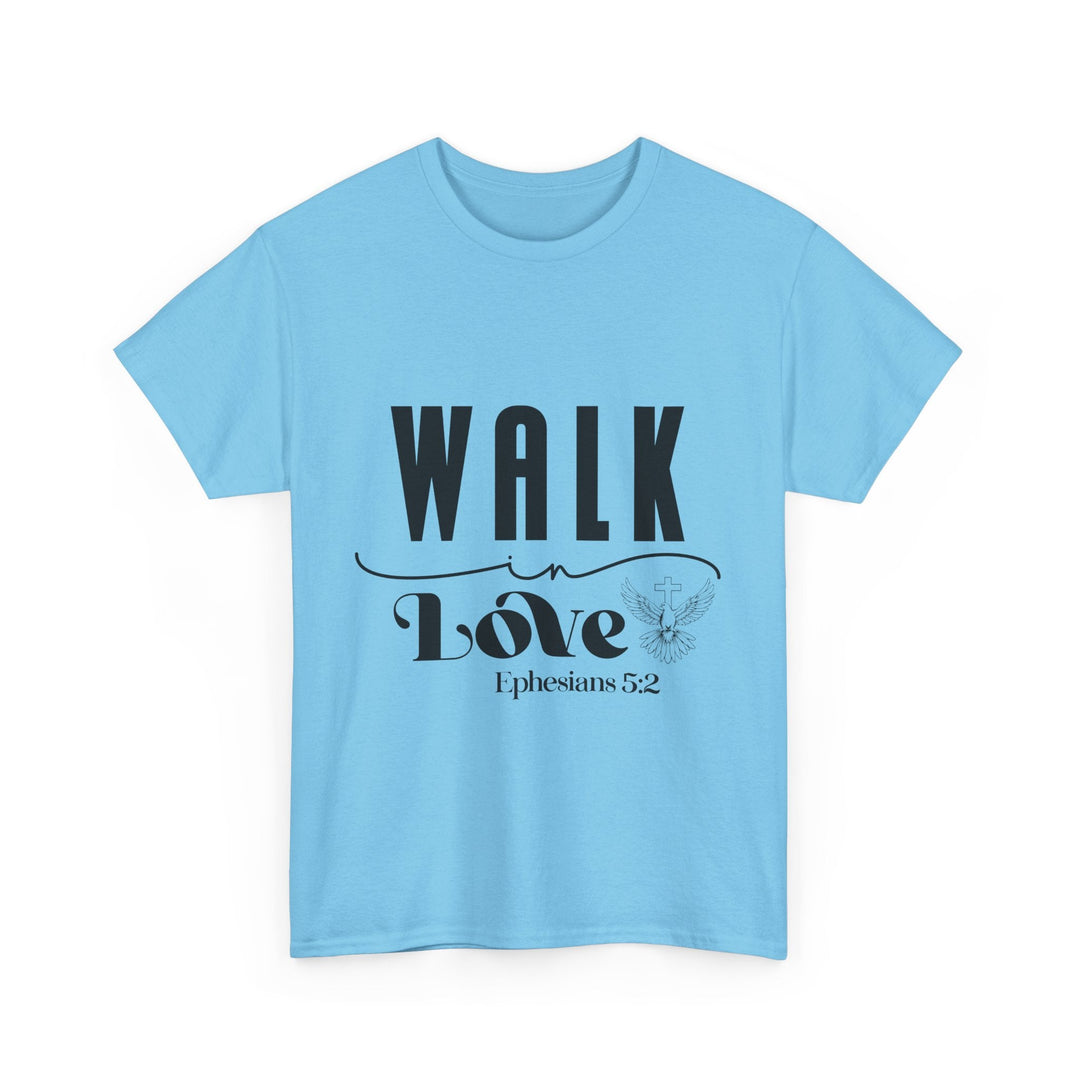 Walk in Love Ephesians 5 2-01 Unisex Heavy Cotton Tee - Faith Scripture Gift | Gifts Of Words