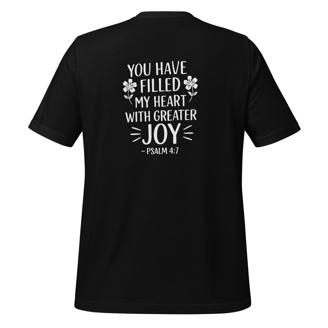 You Have Filled My Heart T-Shirt - Faith Scripture Gift | Gifts Of Words