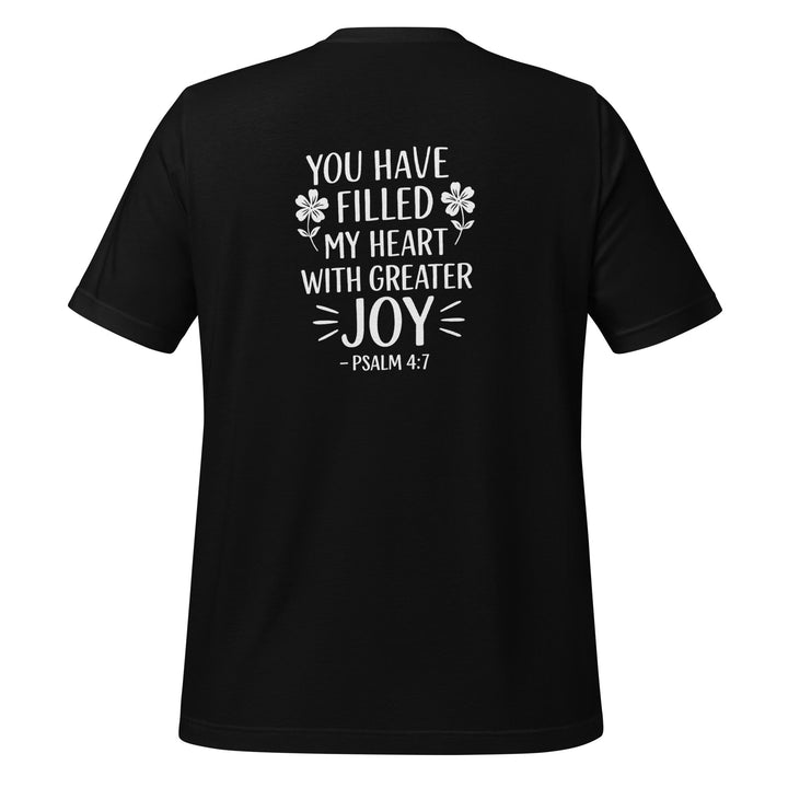 You Have Filled My Heart T-Shirt - Faith Scripture Gift | Gifts Of Words
