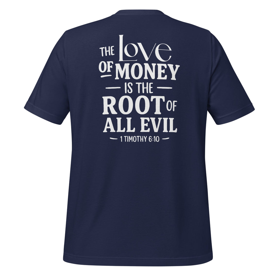 The Love Of Money T-Shirt - Faith Scripture Gift | Gifts Of Words