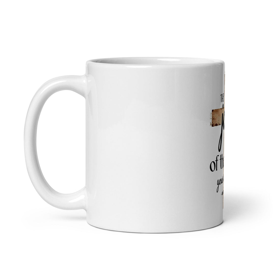 The Joy Of The Lord Mug - Faith Scripture Gift | Gifts Of Words