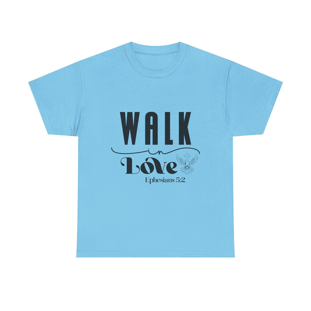 Walk in Love Ephesians 5 2-01 Unisex Heavy Cotton Tee - Faith Scripture Gift | Gifts Of Words