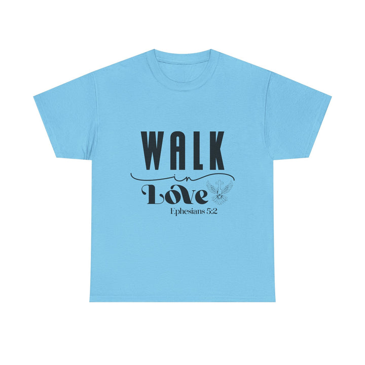 Walk in Love Ephesians 5 2-01 Unisex Heavy Cotton Tee - Faith Scripture Gift | Gifts Of Words