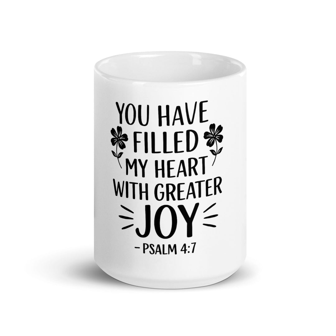 You have filled my heart with joy Mug - Faith Scripture Gift | Gifts Of Words