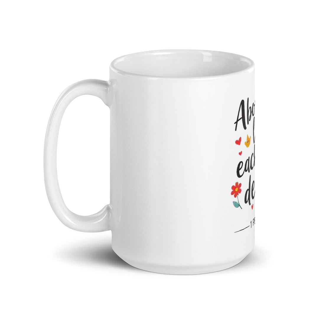 Above all love each other deeply 1st Peter 4:8 - Faith Scripture Gift | Gifts Of Words