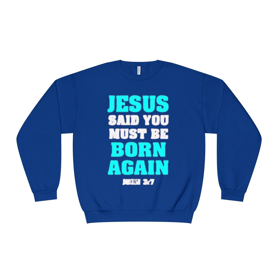 Born Again Crewneck Sweatshirt - Premium Faith Apparel - Faith Scripture Gift | Gifts Of Words